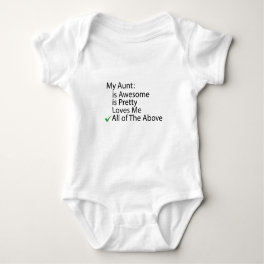 My Aunt is Awesome is Pretty Loves Me All of The Baby Bodysuit