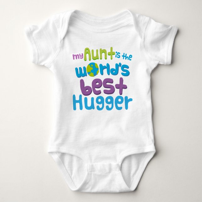 My Aunt is the Worlds Best Hugger baby romper (Front)
