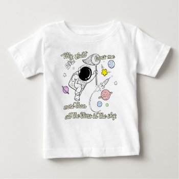My Aunt Loves Me Astronaut Baby T-shirt by StargazerDesigns at Zazzle