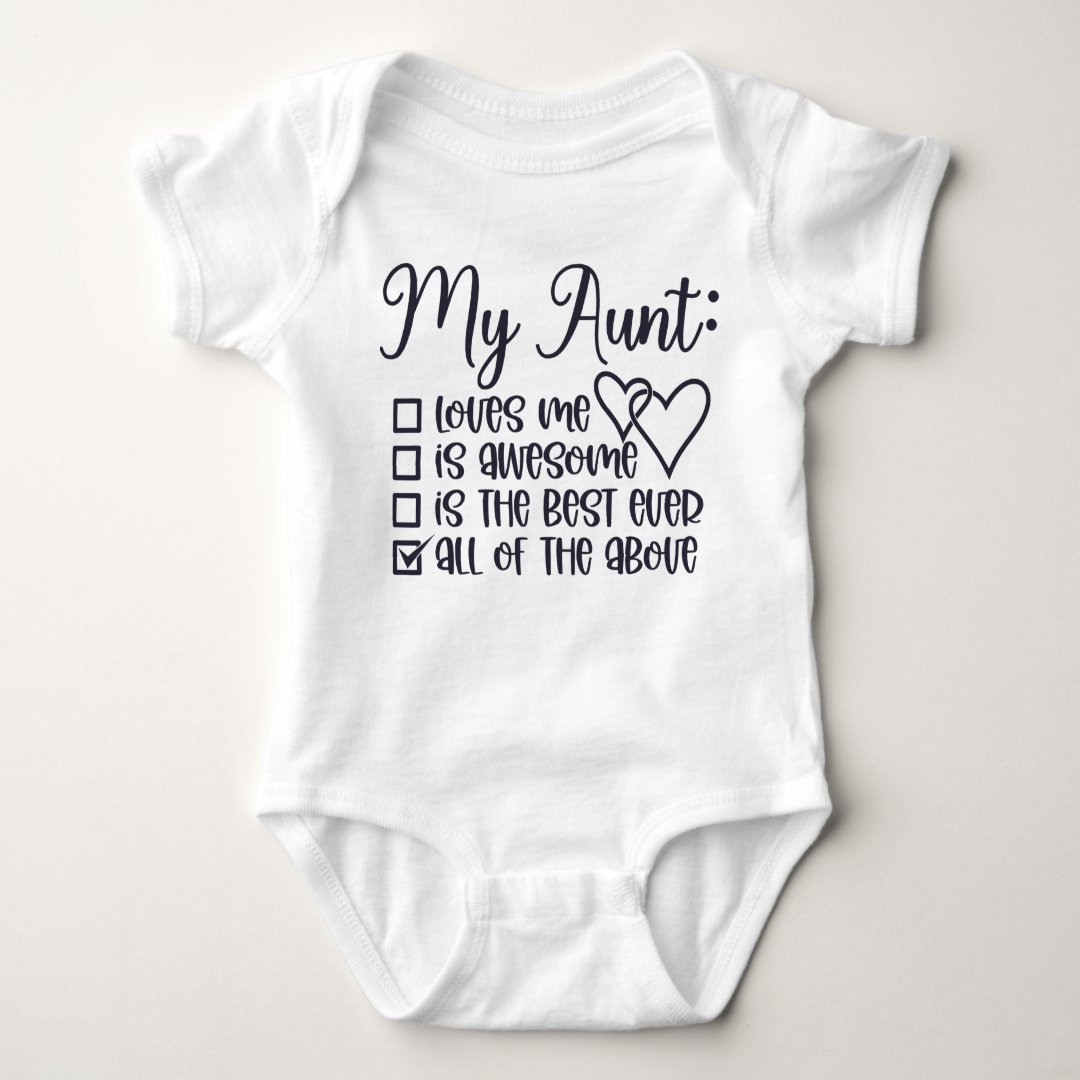 My Aunt Loves Me Baby Bodysuit Zazzle