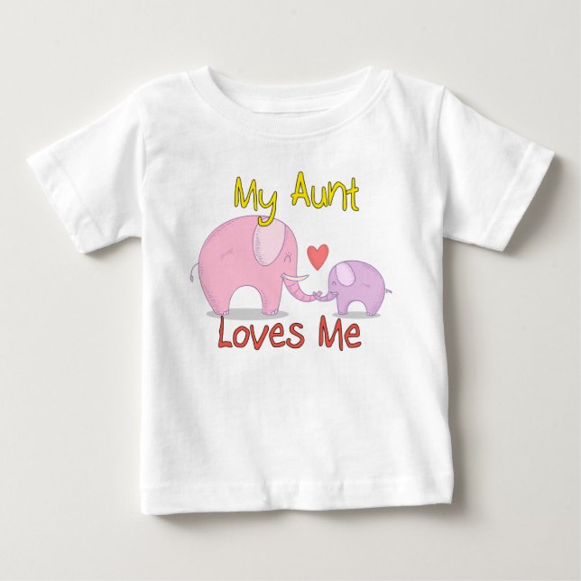 My Aunt Loves Me Elephant Baby T-Shirt (Front)