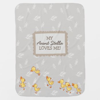 My Aunt Loves Me Neutral Baby Gift Receiving Blanket by Eye_for_design at Zazzle