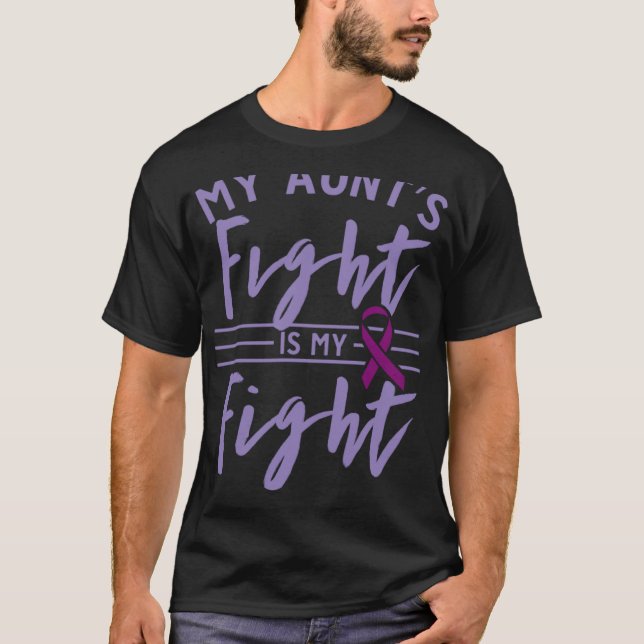 My Aunt s Fight is My Fight Epilepsy Awareness T-Shirt (Front)