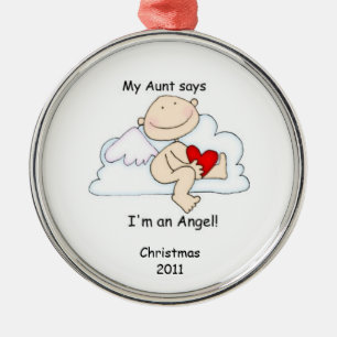 My Aunt says I'm an Angel! Metal Ornament
