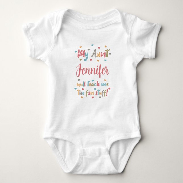 My Aunt Will Teach Me the Fun Stuff! Baby Bodysuit (Front)