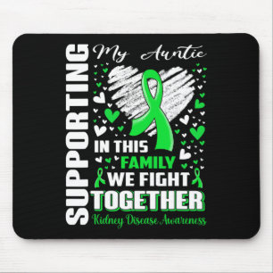 My Auntie Kidney Disease Awareness Mouse Pad
