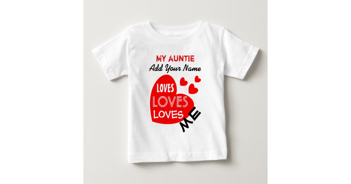 My Auntie Loves Me With Red Hearts Custom Text V01 Baby T Shirt
