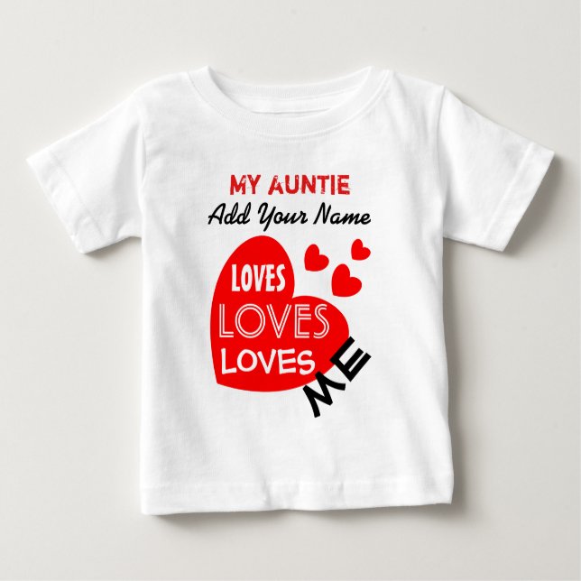 My Auntie Loves Me with Red Hearts Custom Text V01 Baby T-Shirt (Front)
