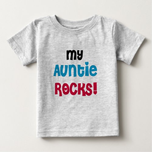 My Auntie Rocks Baby T_Shirt