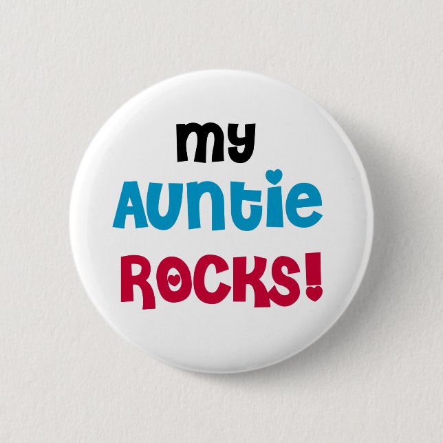 My Auntie Rocks Pinback Button (Front)