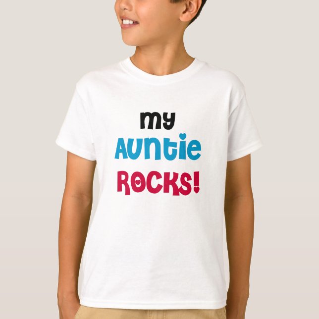 My Auntie Rocks T-Shirt (Front)
