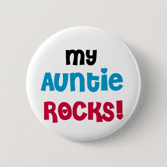 My Auntie Rocks Tshirts and Gifts Pinback Button (Front)