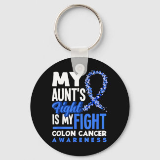 My Aunts Fight Is My Fight Colon Cancer Awareness Keychain