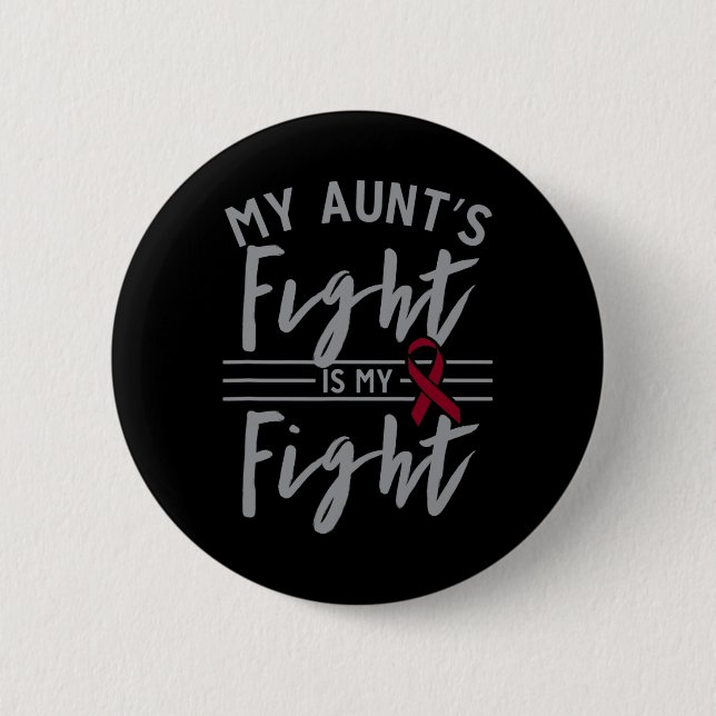 My Aunt's Fight is My Fight Sickle Cell Anemia Awa Button (Front)