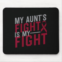 My Aunt's Fight Is My Fight Sickle Cell Anemia Awa Mouse Pad
