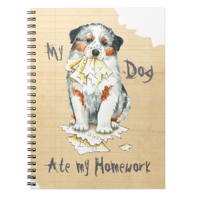 My Aussie Ate My Homework Notebook (Front)
