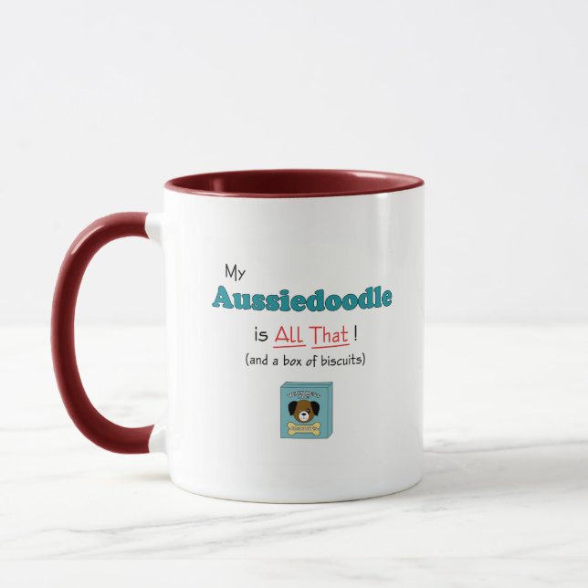 My Aussiedoodle is All That! Mug (Left)