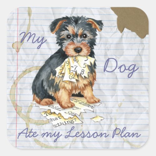 My Australian Terrier Ate My Lesson Plan Square Sticker