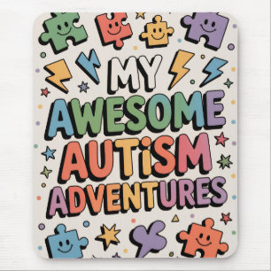 My Awesome Autism Advantages Mouse Pad