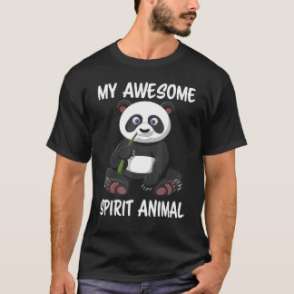 My Awesome Spirit Animal Is A Panda Giant Panda T-Shirt