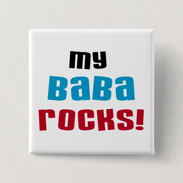 My Baba Rocks T-shirts and Gifts Button (Front)