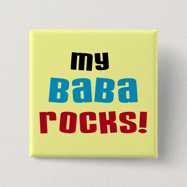 My Baba Rocks T-shirts and Gifts Pinback Button (Front)
