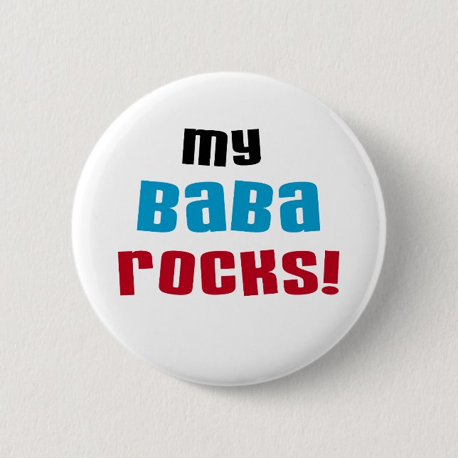 My Baba Rocks T-shirts and Gifts Pinback Button (Front)
