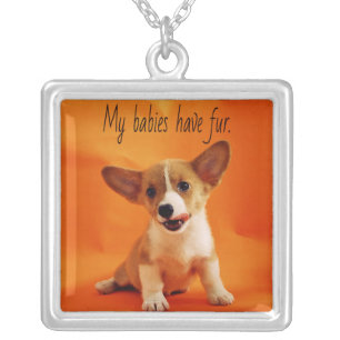 My babies have fur dog, cute puppies, puppy silver plated necklace