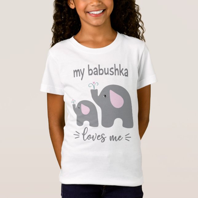 My Babushka Loves Me - Elephant Shirt for Kids (Front)