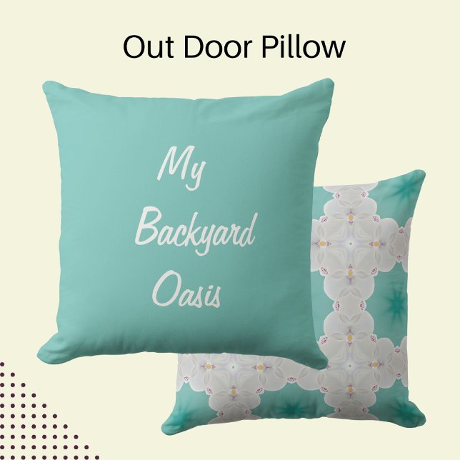 My Backyard Oasis Aqua Blue Background Outdoor Pillow (Creator Uploaded)