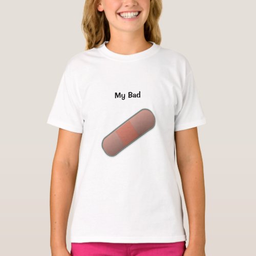 My Bad Customizable BandAid Kids T_Shirt