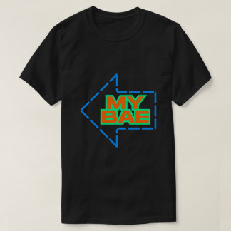 My Bae Matching Couples T-Shirt