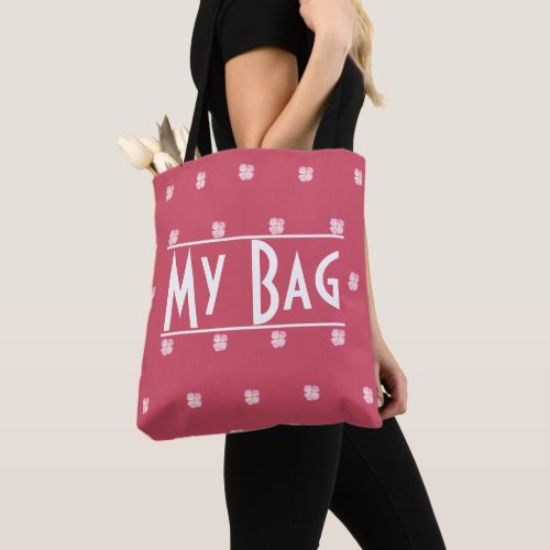 My Bag Quote Typography Pink Floral Watercolor