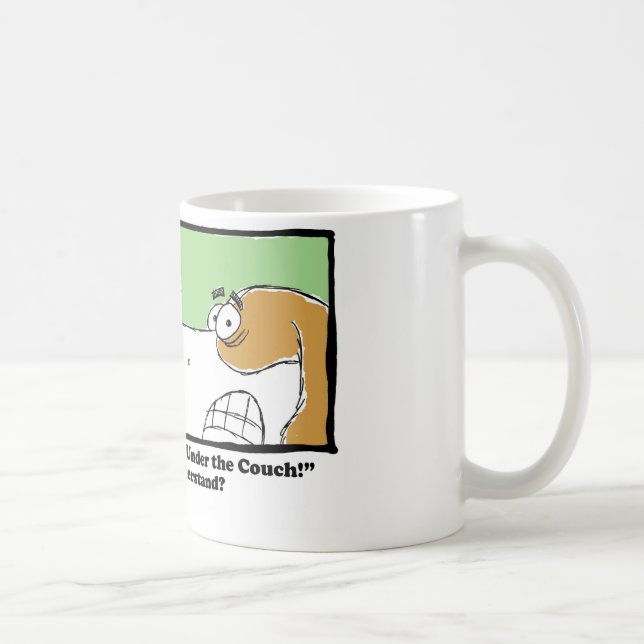 My Ball is Under the Couch! Coffee Mug (Right)