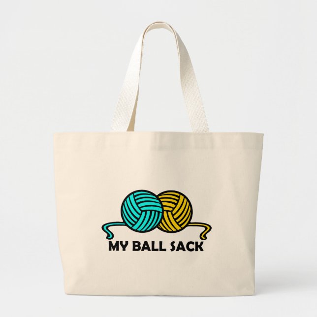 MY BALL SACK KNITTING YARN HUMOR LARGE TOTE BAG (Front)