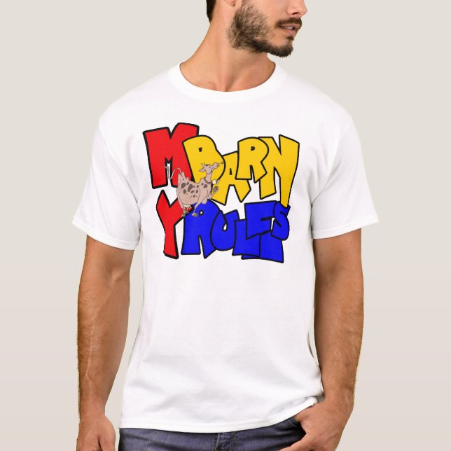 My Barn My Rules Dairy Cow T-Shirt (Front)