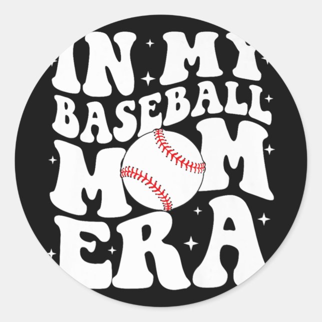 My Baseball Mom Era Baseball Mama Game Day Mothers Classic Round Sticker (Front)