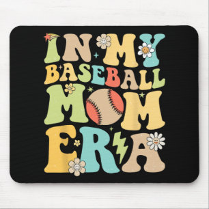 My Baseball Mom Era Funny Baseball Mama Mothers Da Mouse Pad