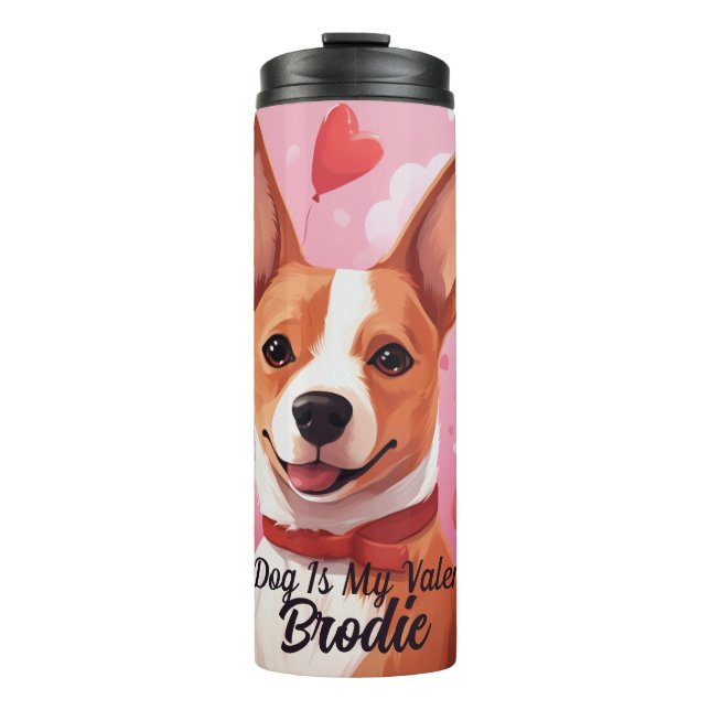 My Basenji Dog Is My Valentine Personalized Name Thermal Tumbler (Front)