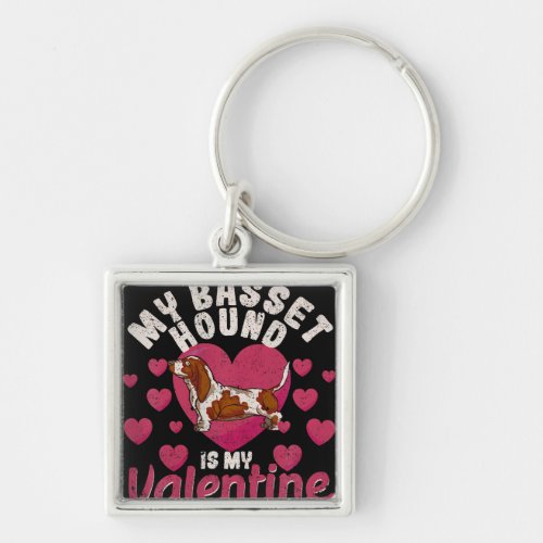My Basset Hound Is My Valentine Pet Valentines Keychain