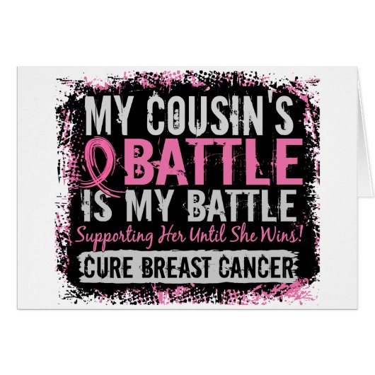 My Battle Too 2 Breast Cancer Cousin (Front Horizontal)
