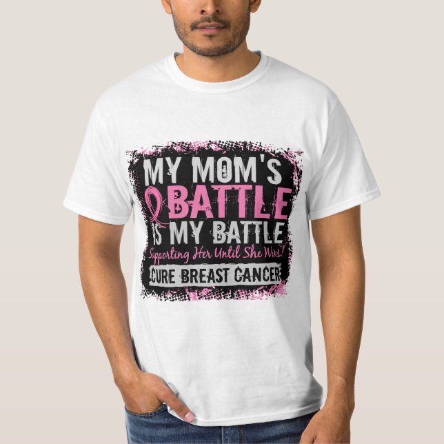 My Battle Too 2 Breast Cancer Mom T-Shirt (Front)