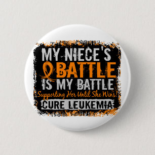 My Battle Too 2 Leukemia Niece Pinback Button