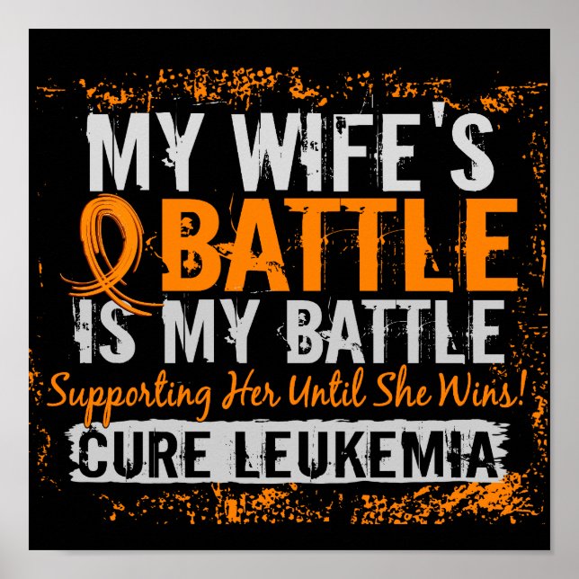 My Battle Too 2 Leukemia Wife Poster (Front)