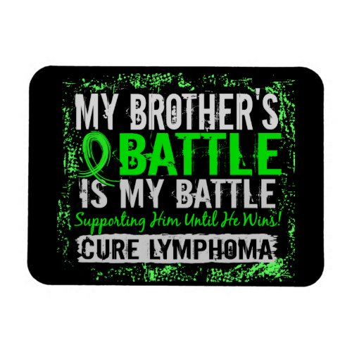 My Battle Too 2 Lymphoma Brother Magnet