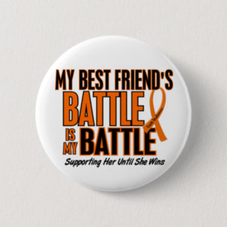 My Battle Too Best Friend Leukemia Button