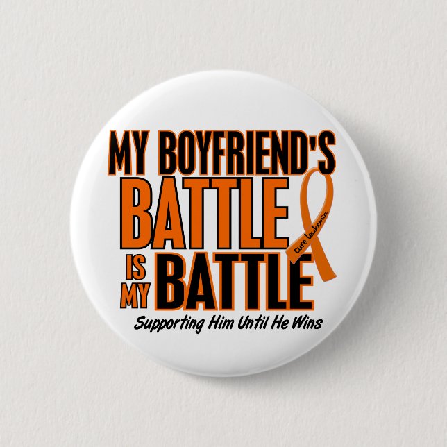 My Battle Too Boyfriend Leukemia Pinback Button (Front)