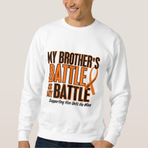 My Battle Too Brother Leukemia Sweatshirt