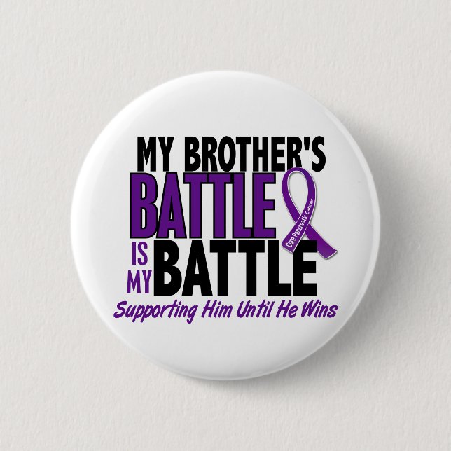 My Battle Too Brother Pancreatic Cancer Pinback Button (Front)