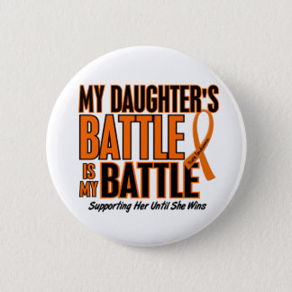 My Battle Too Daughter Leukemia Pinback Button